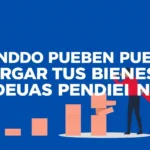 Cuándo pueden embargar tus bienes por deudas pendientes
