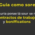 Guía completa sobre contratos de trabajo y bonificaciones