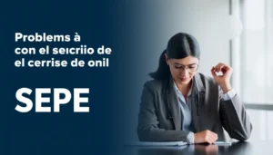 problemas con el servicio online de consulta de prestaciones sepe